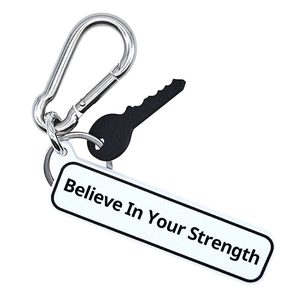 Believe In Your Strength