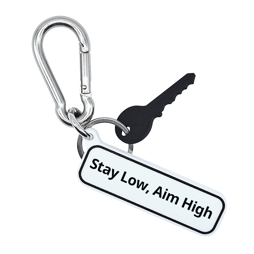 Stay Low, Aim High