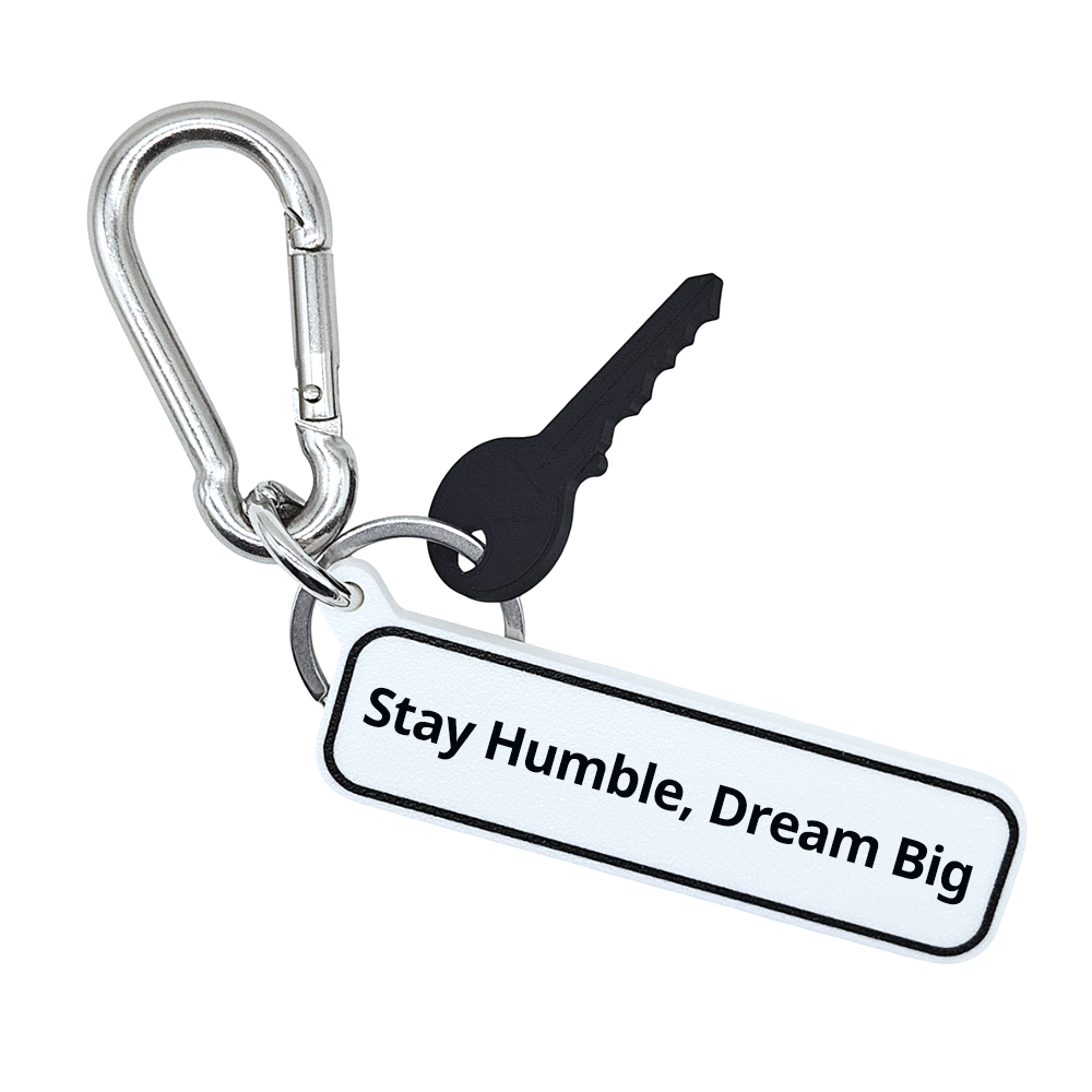 Stay Humble, Dream Big