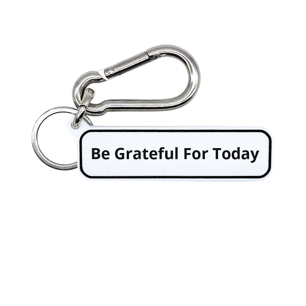 "Be Grateful For Today" Minimalist Inspirational Tag for Bags, Keys