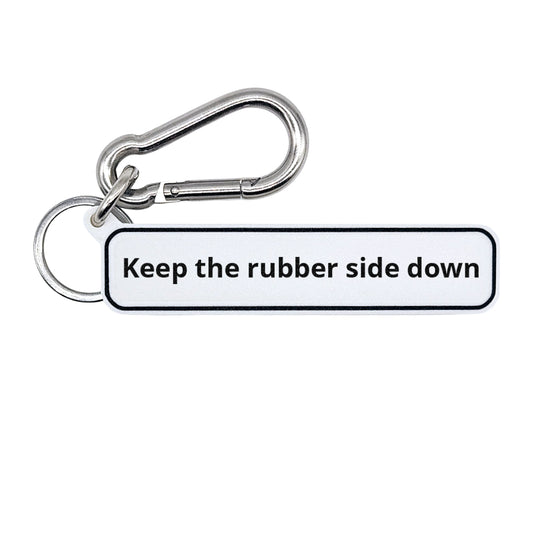 "Keep the rubber side down" Minimalist Rdie Safe Quote Tag for Bags, Keys