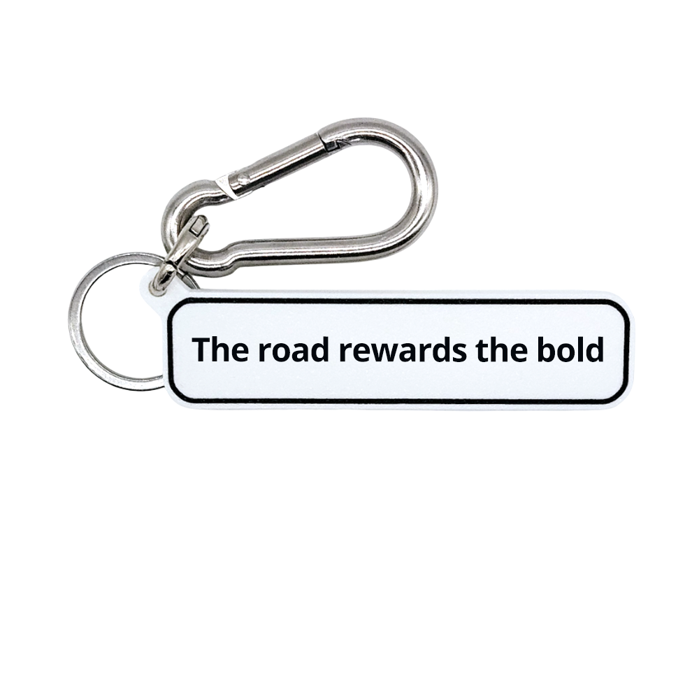 The road rewards the bold