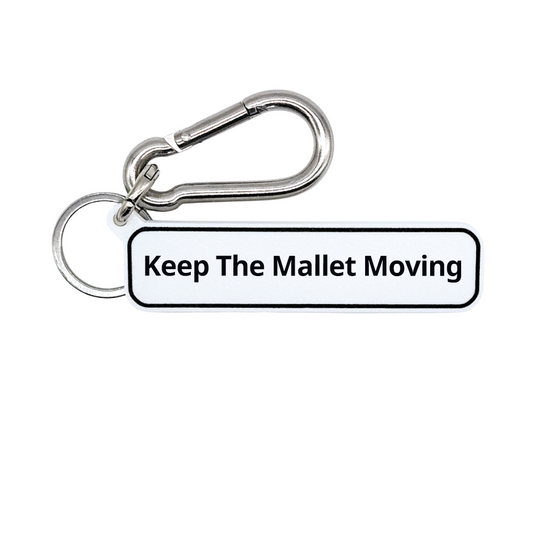 Keep The Mallet Moving