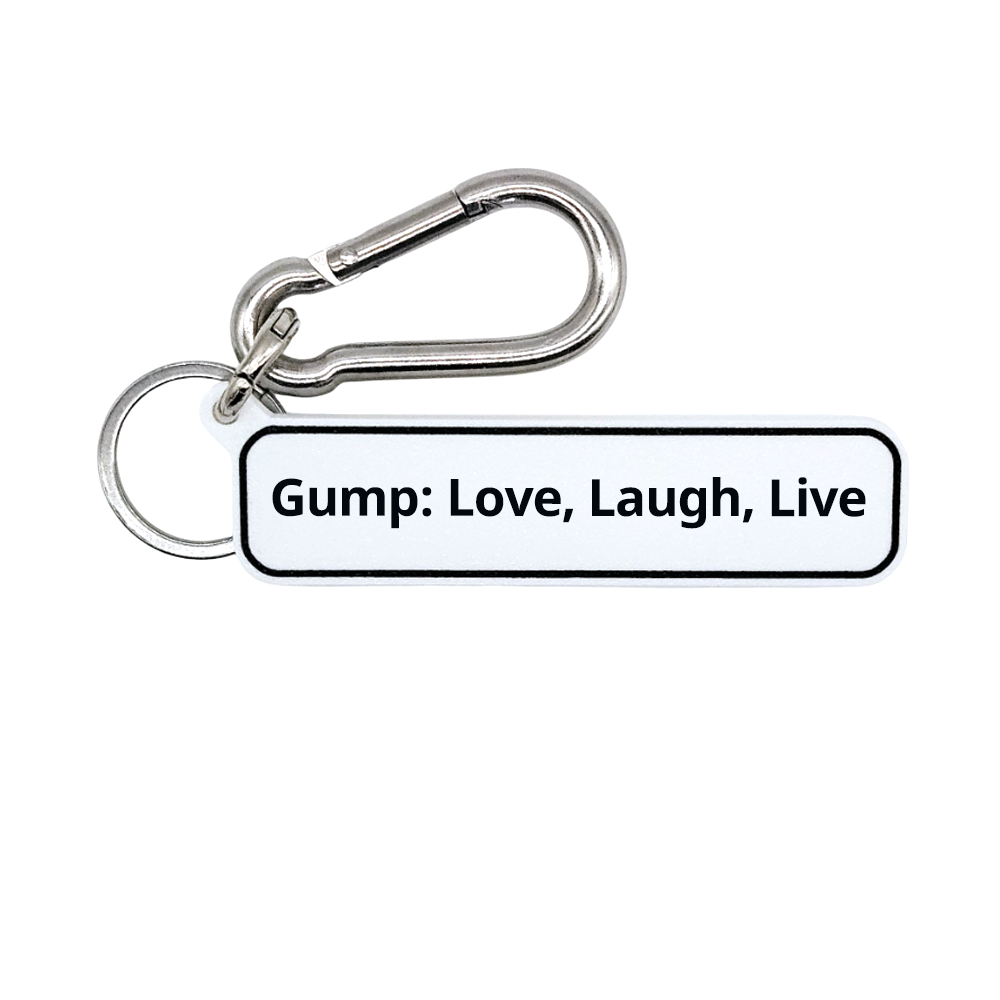Gump: Love, Laugh, Live