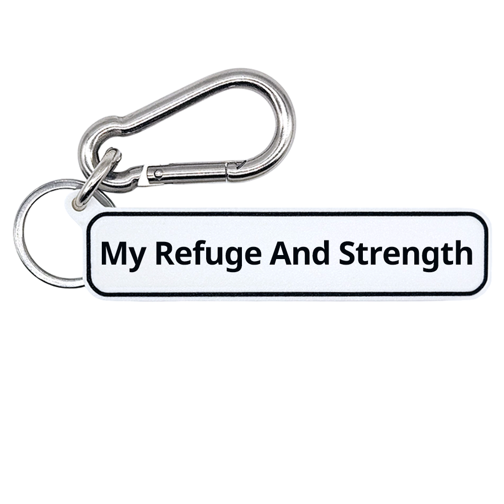 My Refuge And Strength