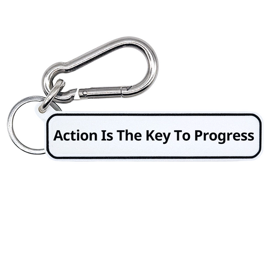 Action Is The Key To Progress