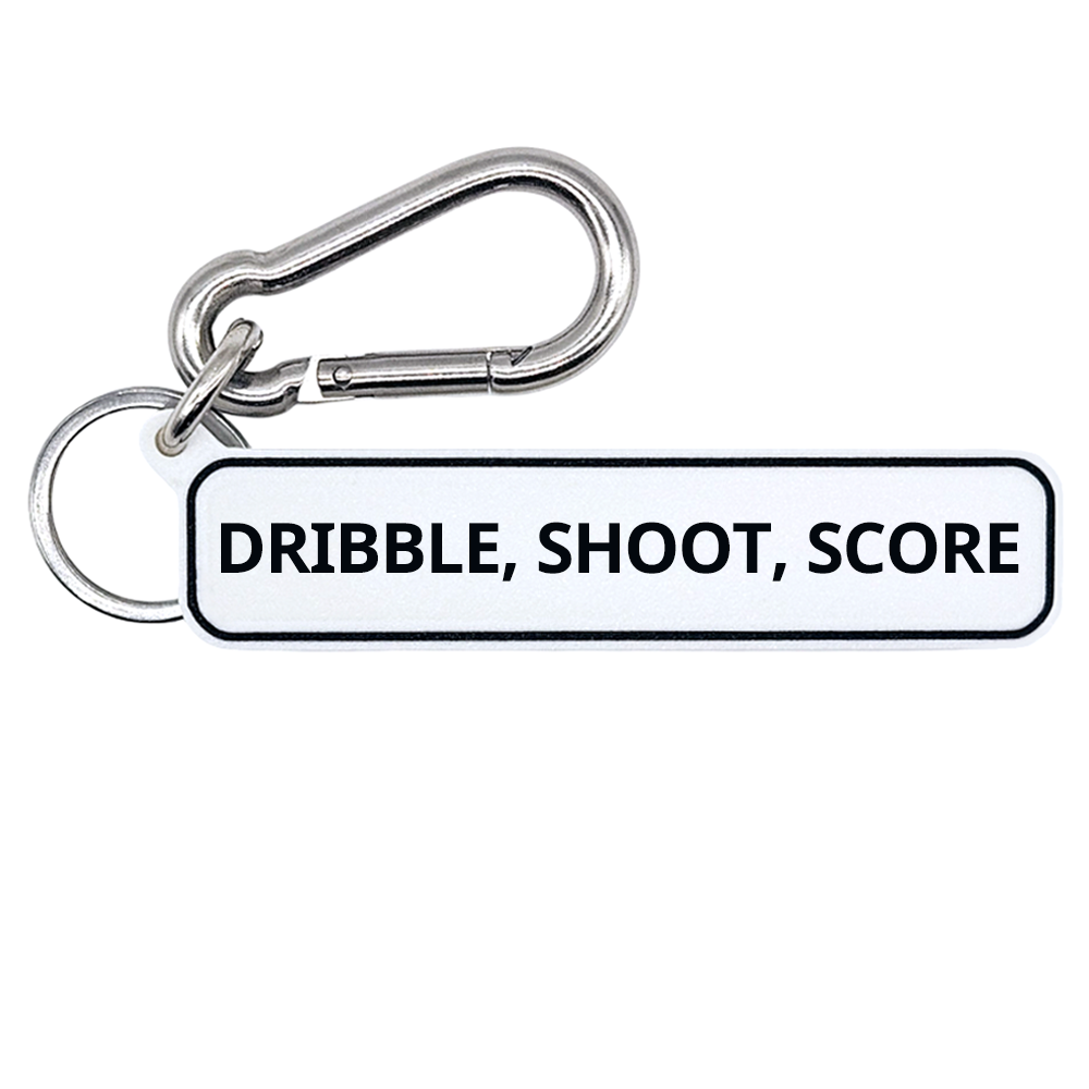 DRIBBLE, SHOOT, SCORE