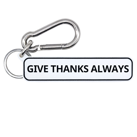 GIVE THANKS ALWAYS - 1 Thessalonians 5:18 Scripture Bag Charm