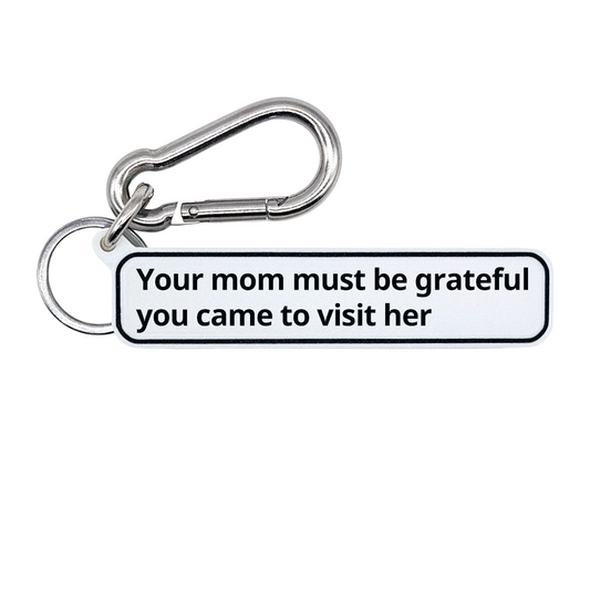 "Your mom must be grateful you came to visit her" The Flash Movie Quote Tag for Bags, Keys