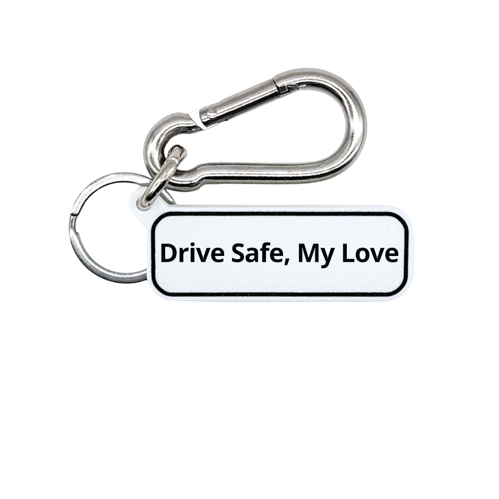 Drive Safe, My Love