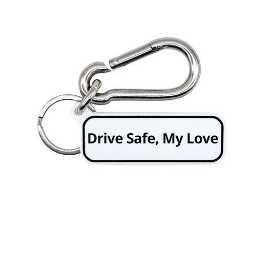 Drive Safe, My Love