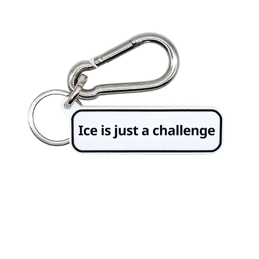Ice is just a challenge