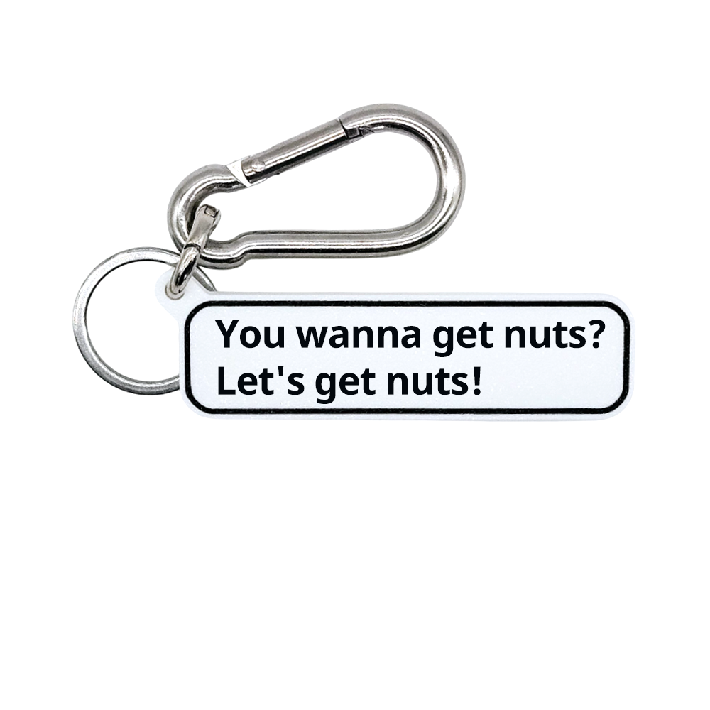 "You wanna get nuts? Let's get nuts!" The Flash Movie Quote Tag for Bags, Keys