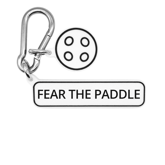 FEAR THE PADDLE - Pickleball Bag Charm