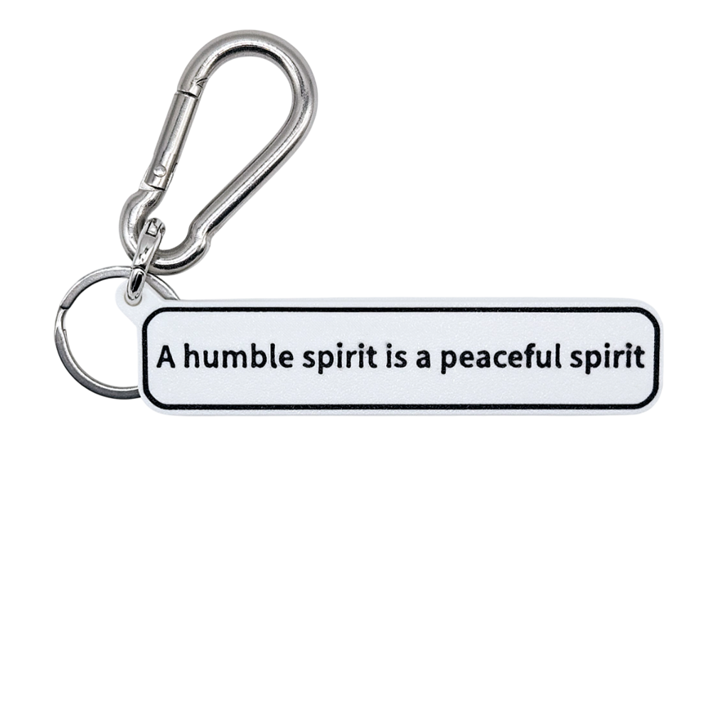 "A humble spirit is a peaceful spirit" Keychain Pendant Bag Charms