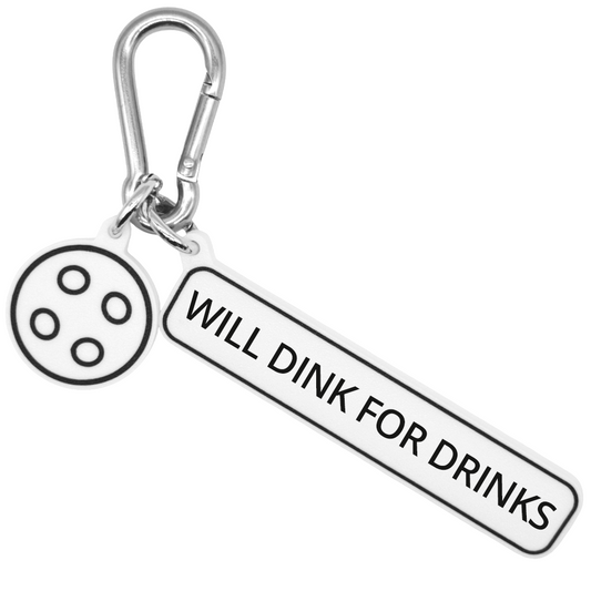 WILL DINK FOR DRINKS - Pickleball Bag Charm