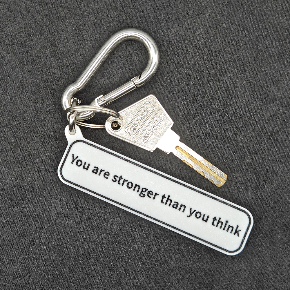 "You are stronger than you think" Keychain Pendant Bag Charms