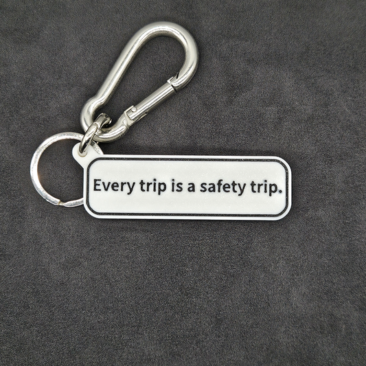 "Every trip is a safety trip" Keychain Pendant Bag Charms