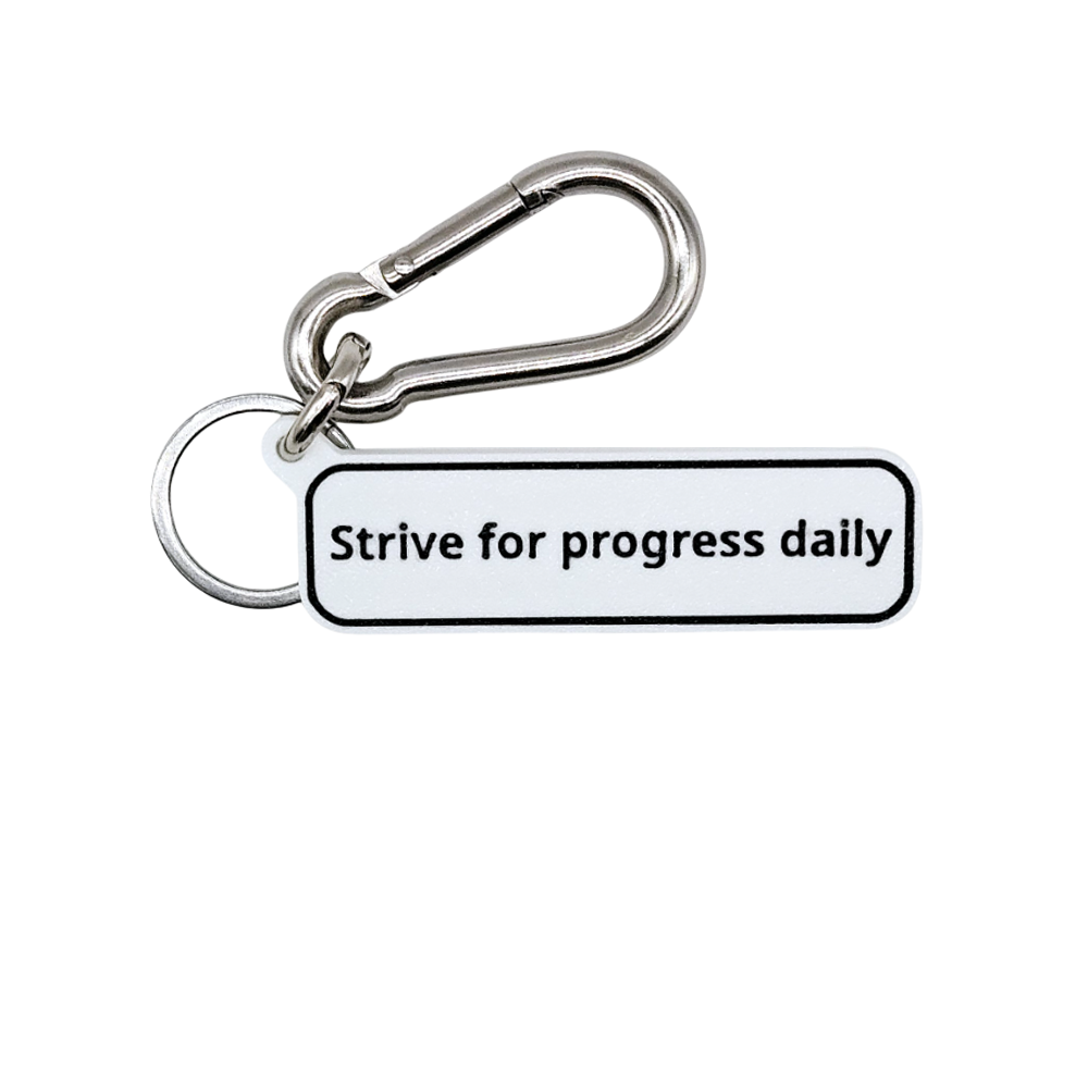 "Strive for progress daily" Keychain Pendant Bag Charms