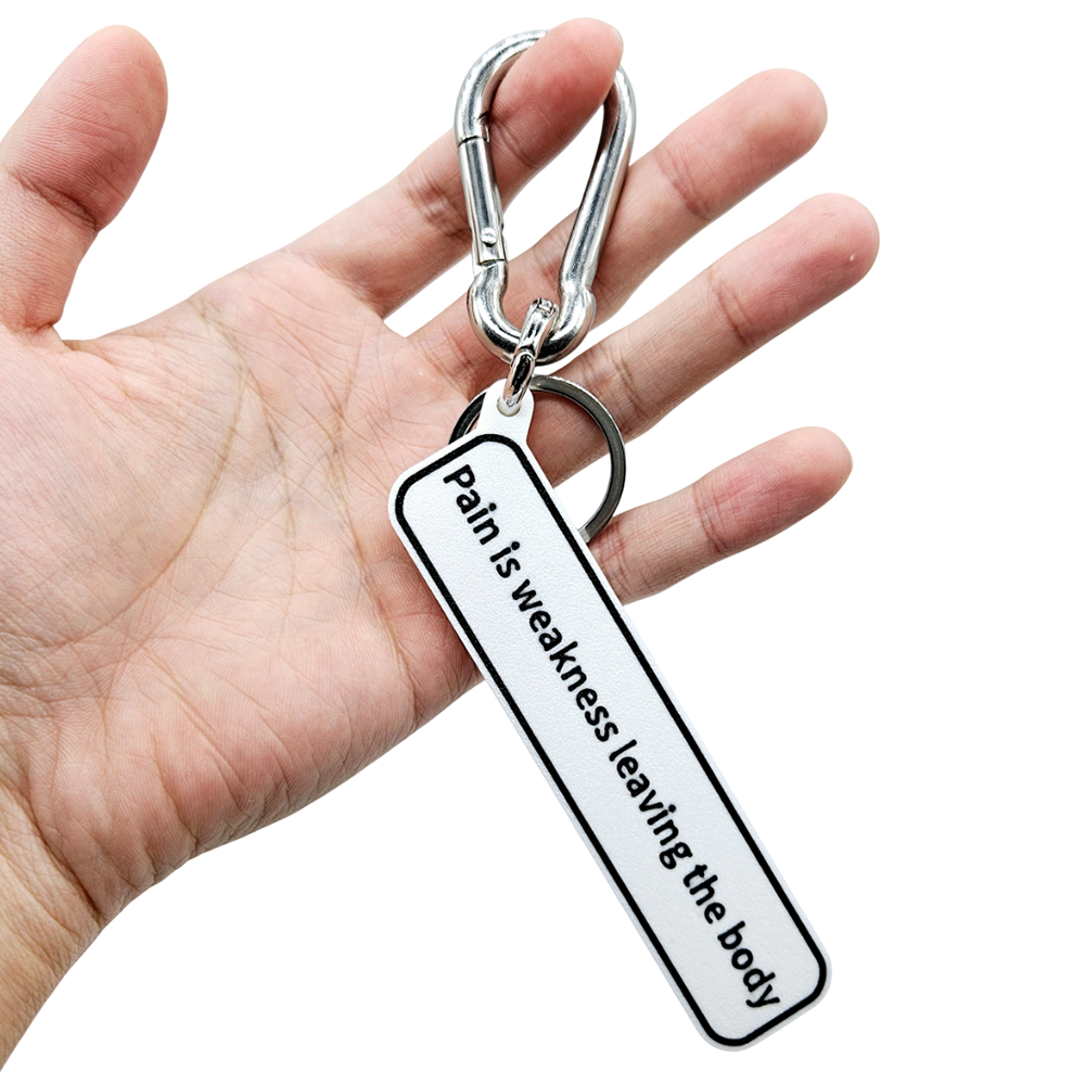 "Pain is weakness leaving the body" Keychain Pendant Bag Charms