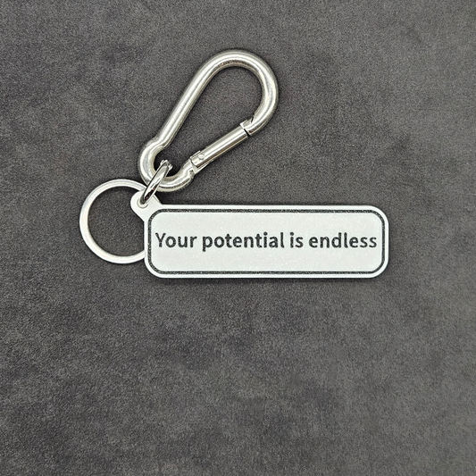 "Your potential is endless" Keychain Pendant Bag Charms