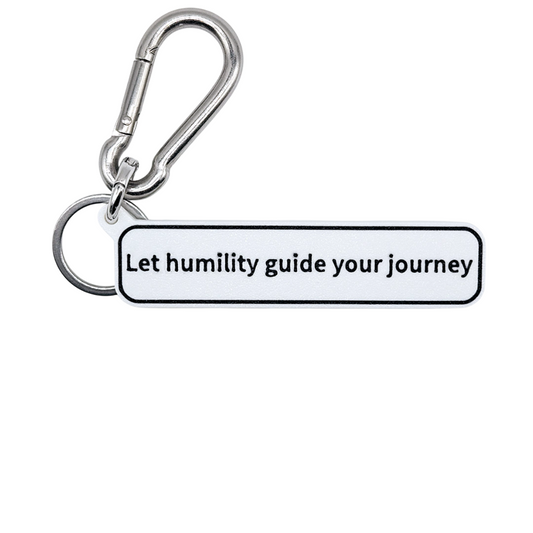 "Let humility guide your journey" Keychain Pendant Bag Charms