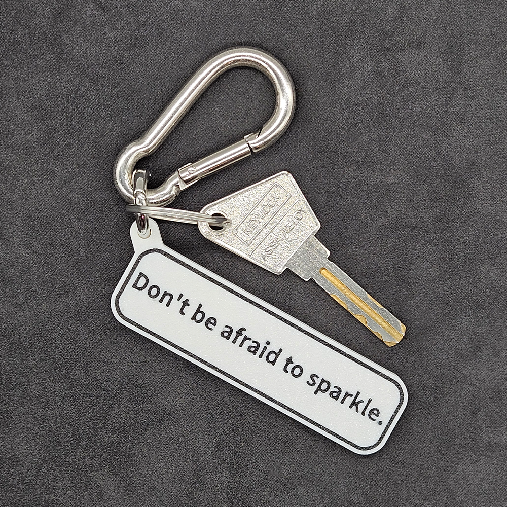 "Don't be afraid to sparkle." Keychain Pendant Bag Charms