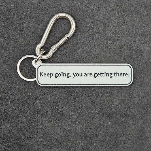 "Keep going, you are getting there." Keychain Pendant Bag Charms