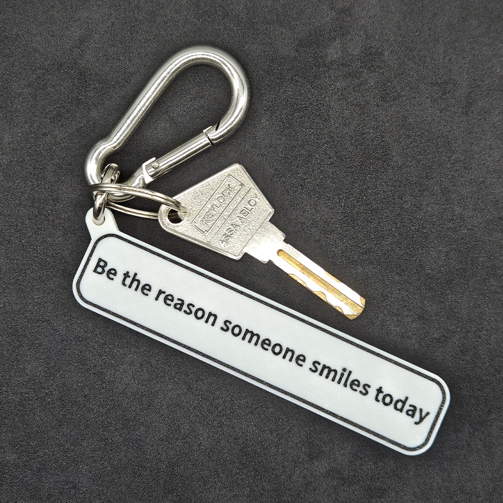 "Be the reason someone smiles today" Keychain Pendant Bag Charms