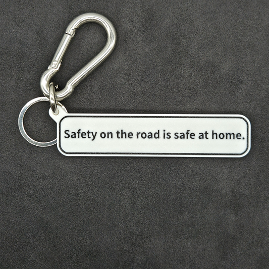 "Safety on the road is safe at home" Keychain Pendant Bag Charms