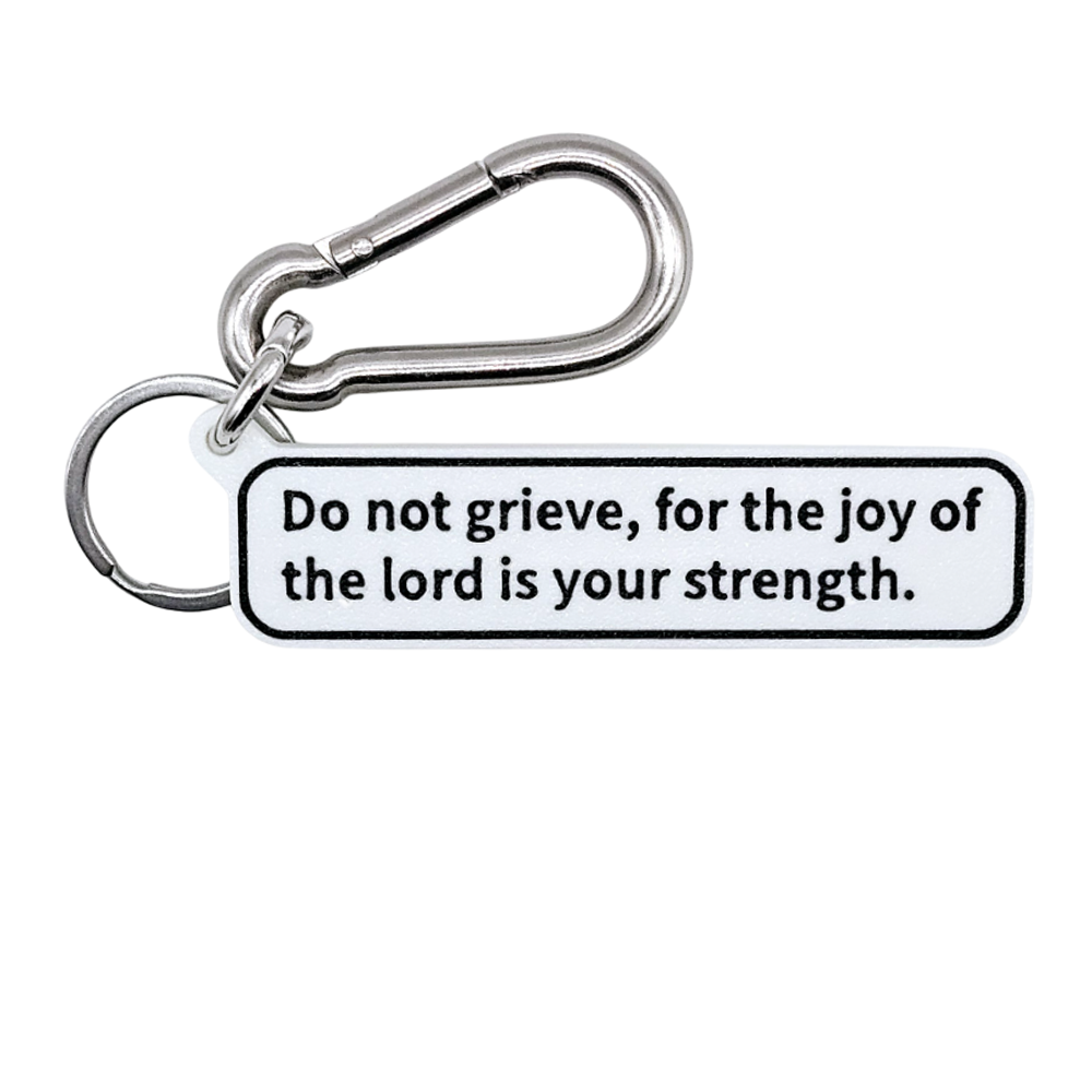 "Do not grieve, for the joy of the lord is your strength" (Nehemiah 8:10) Keychain Pendant Bag Charms