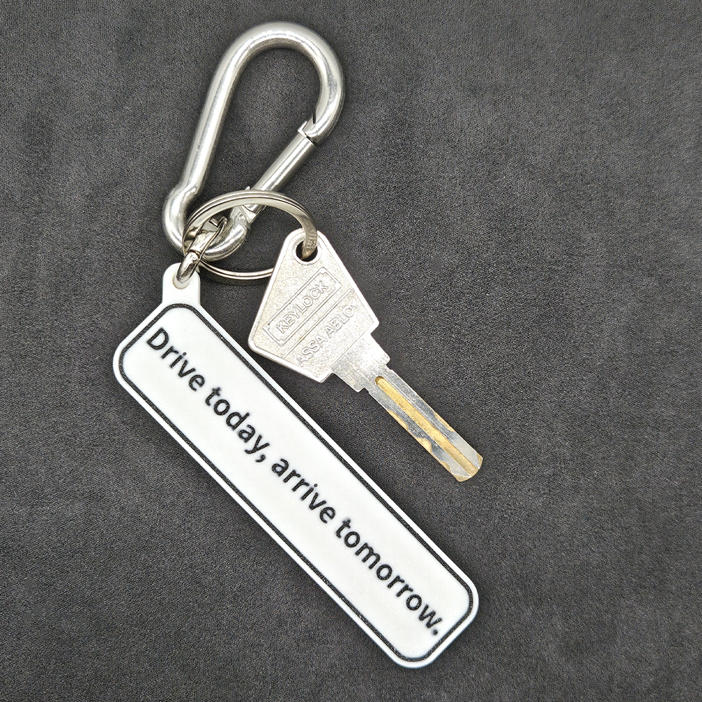 "Drive today, arrive tomorrow" Keychain Pendant Bag Charms