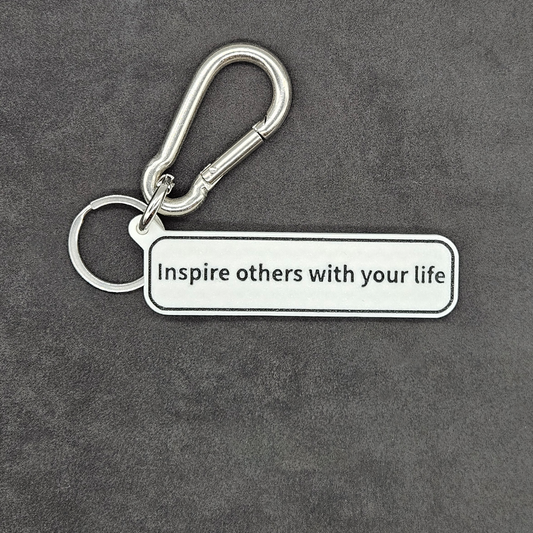 "Inspire others with your life" Keychain Pendant Bag Charms