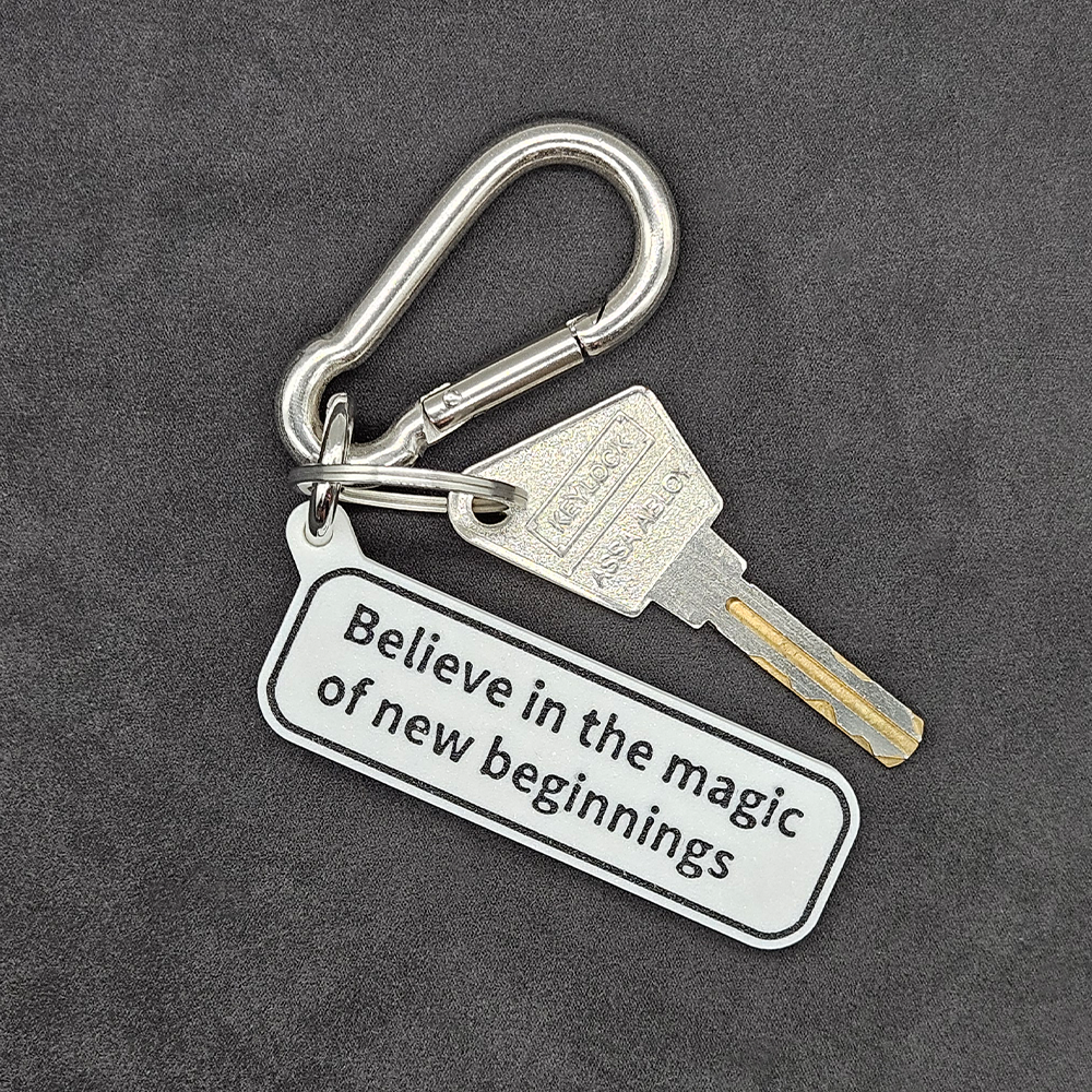 "Believe in the magic of new beginnings" Keychain Pendant Bag Charms