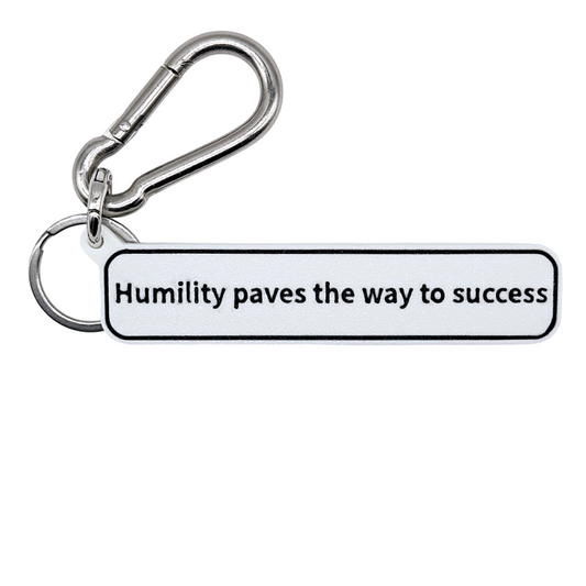 "Humility paves the way to success" Keychain Pendant Bag Charms