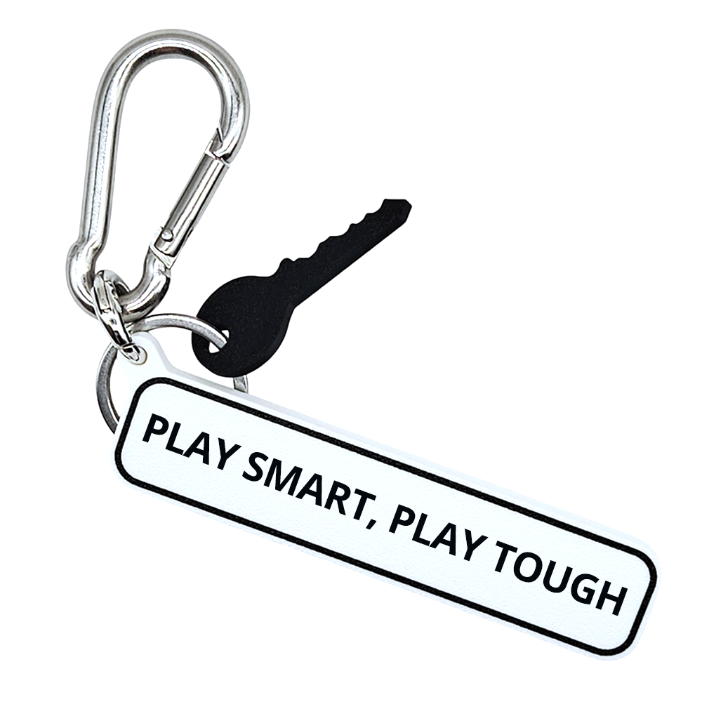 PLAY SMART, PLAY TOUGH