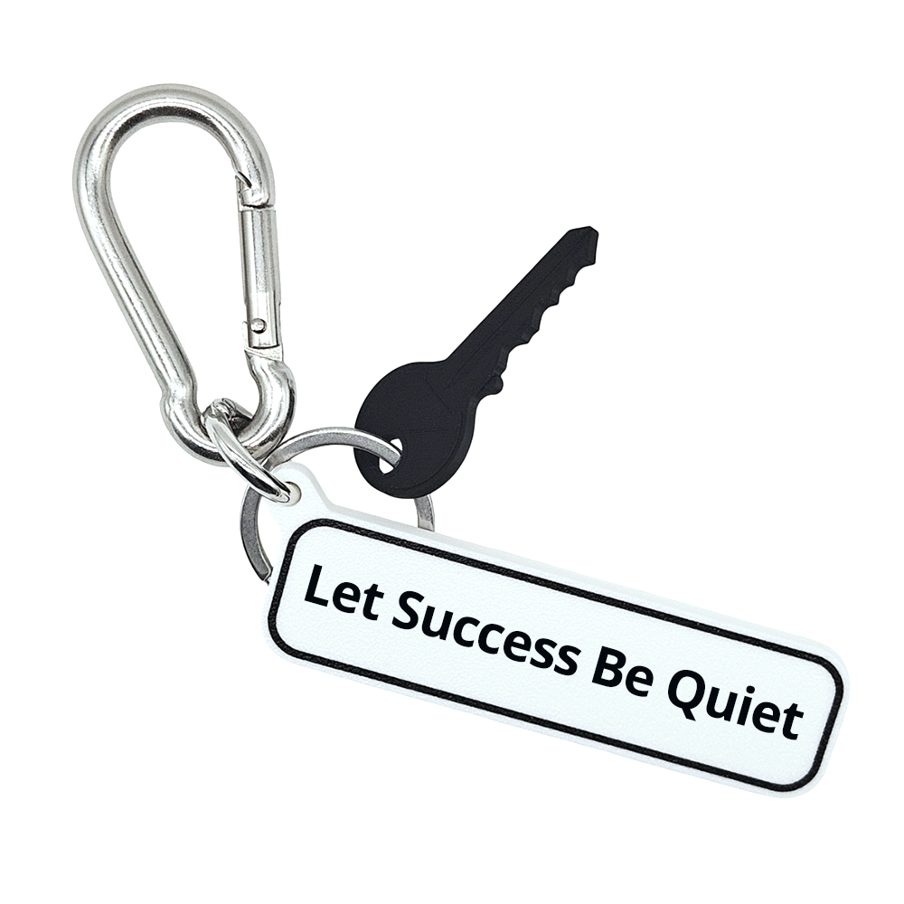 Let Success Be Quiet