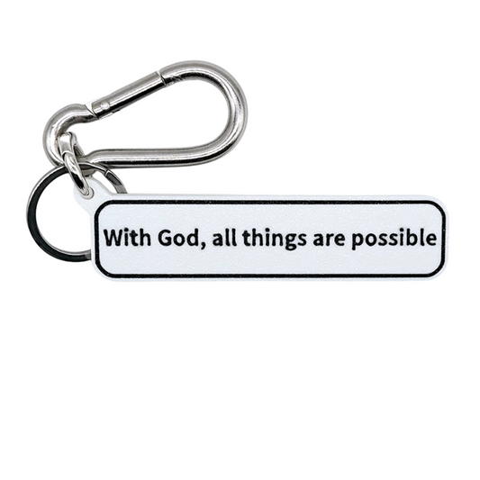 "With God, all things are possible" (Matthew 19:26) Keychain Pendant Bag Charms