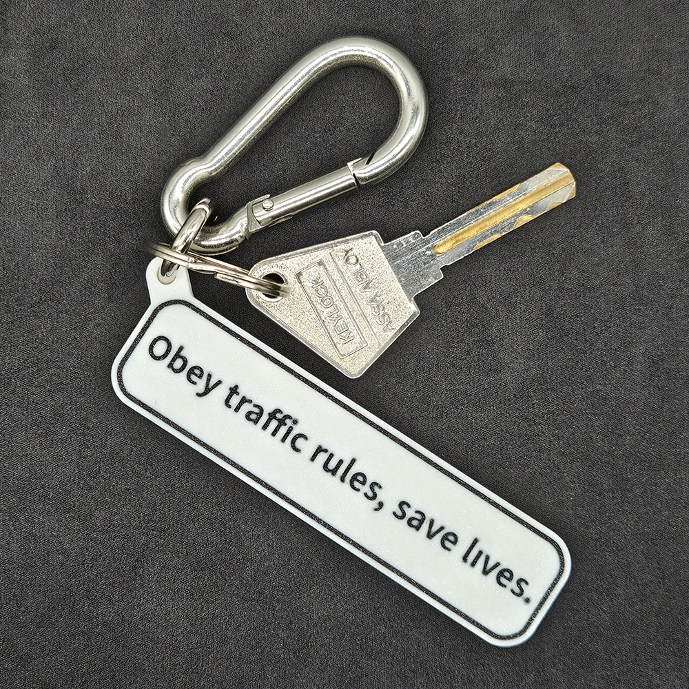 "Obey traffic rules, save lives" Keychain Pendant Bag Charms