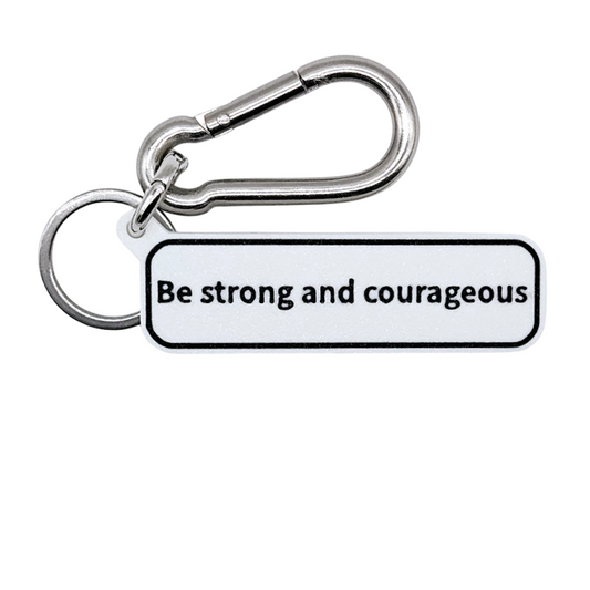 "Be strong and courageous" (Joshua 1:9) Keychain Pendant Bag Charms