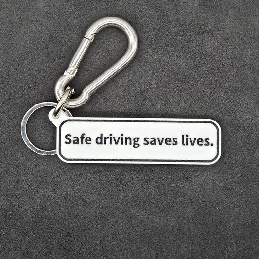 "Safe driving saves lives" Keychain Pendant Bag Charms