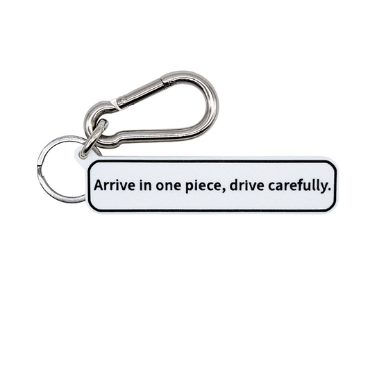 "Arrive in one piece, drive carefully" Minimalist Drive Safe Tag for Bags, Keys