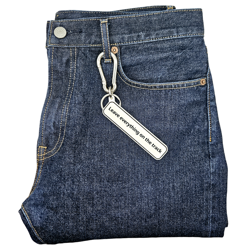 Leave everything on the track