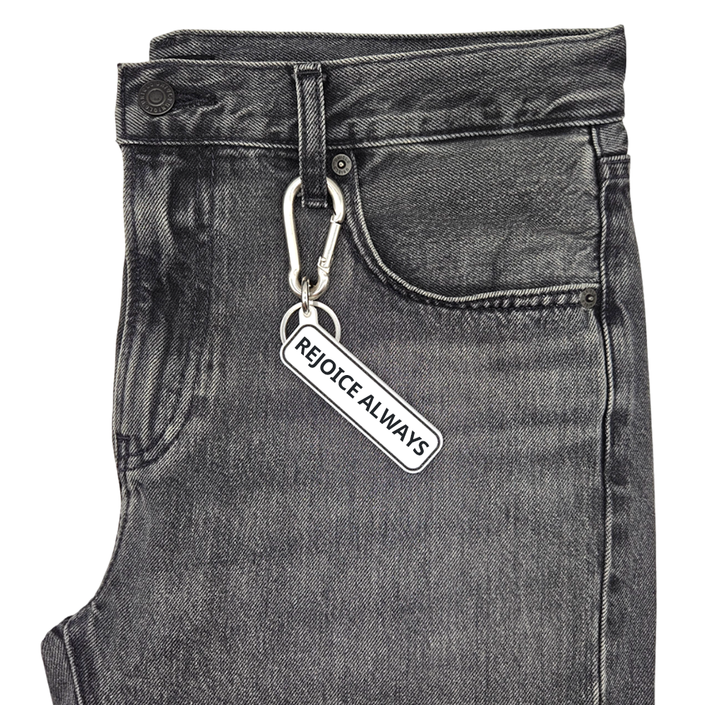 REJOICE ALWAYS - 1 Thessalonians 5:16