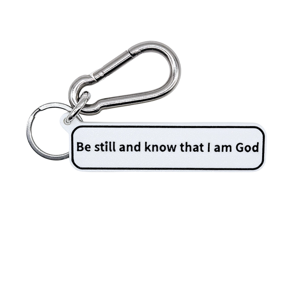 "Be still and know that I am God" (Psalm 46:10) Keychain Pendant Bag Charms