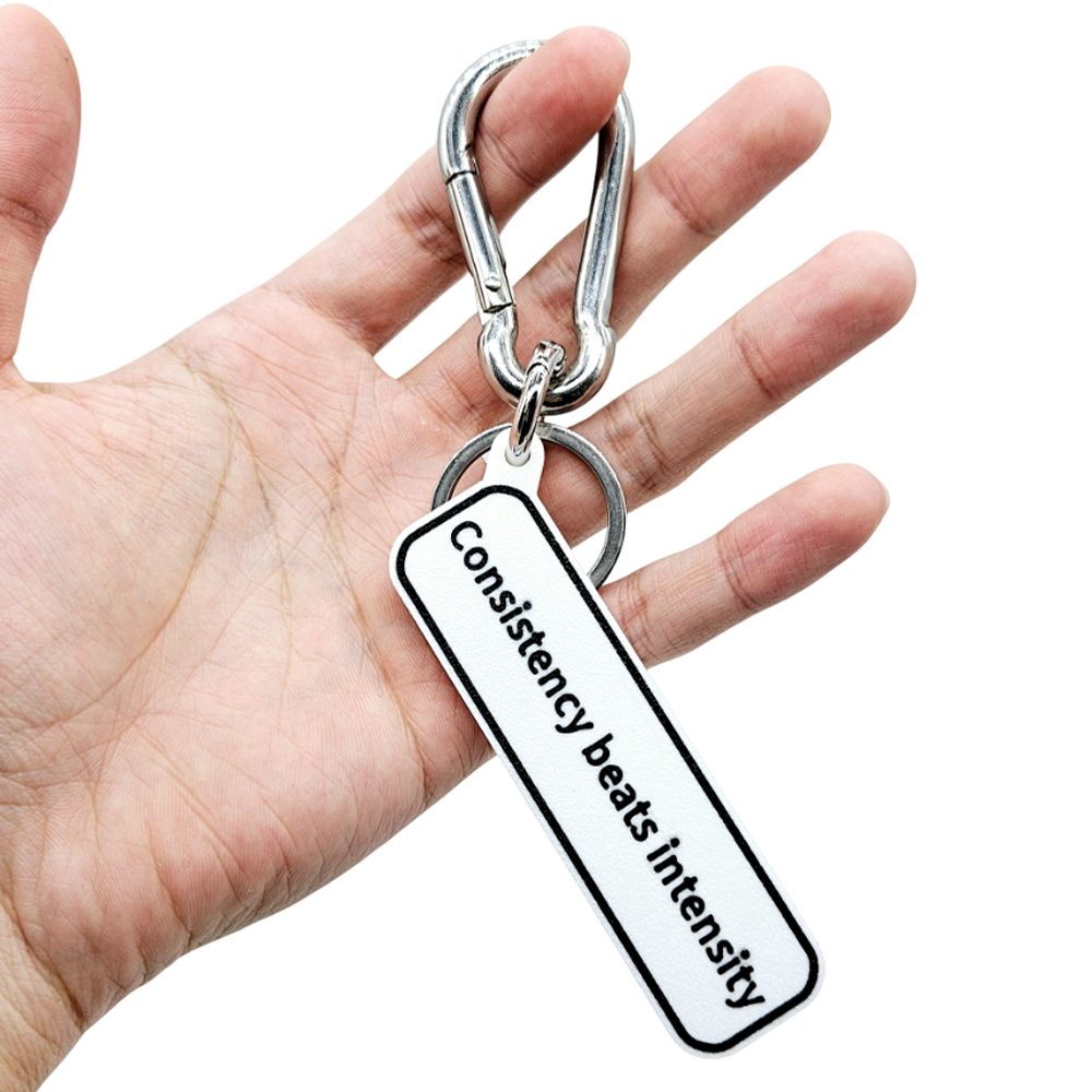 "Consistency beats intensity" Keychain Pendant Bag Charms