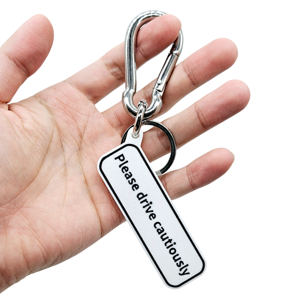 "Please drive cautiously" Keychain Pendant Bag Charms